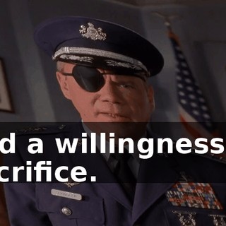 and a willingness to sacrifice.