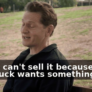 and I can't sell it because who the fuck wants something