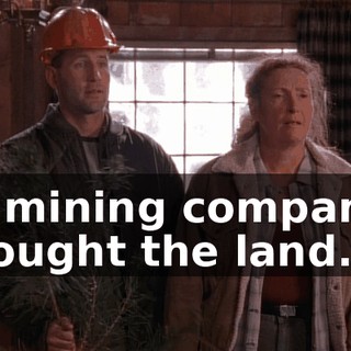A mining company bought the land.