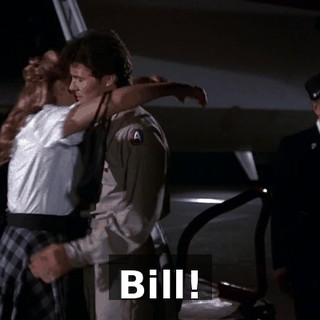 Bill!