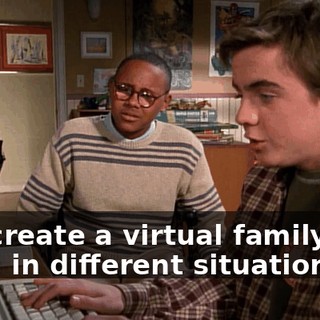 You create a virtual family, put them in different situations.