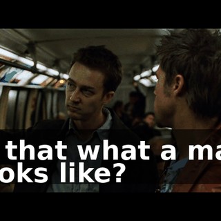 Is that what a man looks like?