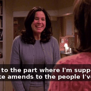 I'm up to the part where I'm supposed to make amends to the people I've hurt.