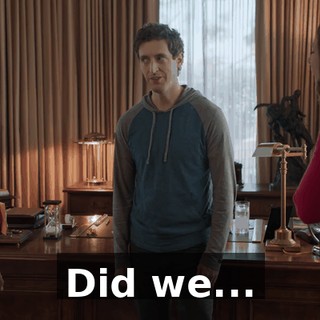 Did we...