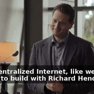A decentralized Internet, like we were going to build with Richard Hendricks.