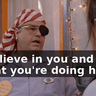 I believe in you and what you're doing here.
