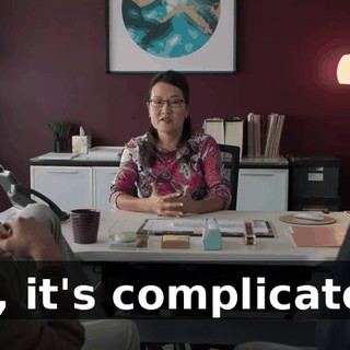 So, it's complicated.