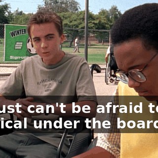 We just can't be afraid to get physical under the boards.