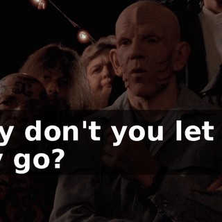 Why don't you let the boy go?