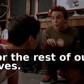 for the rest of our lives.