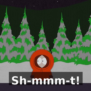 Sh-mmm-t!