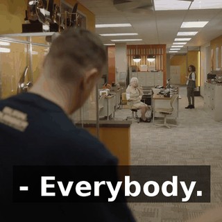 - Everybody.