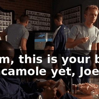Hmm, this is your best guacamole yet, Joe.