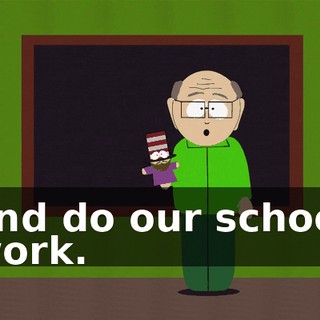 and do our school work.