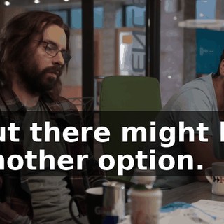but there might be another option.