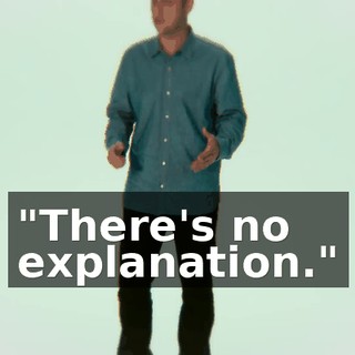 "There's no explanation."