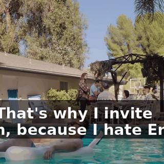 No. That's why I invite them, because I hate Errich.