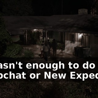 It wasn't enough to do New Snapchat or New Expedia,