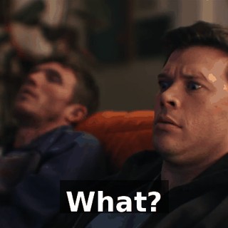 What?