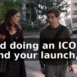 and doing an ICO to fund your launch,