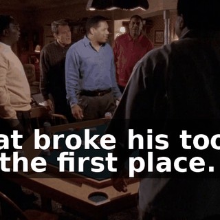 that broke his tooth in the first place.