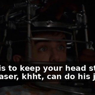 This is to keep your head still so Mr. Laser, khht, can do his job.