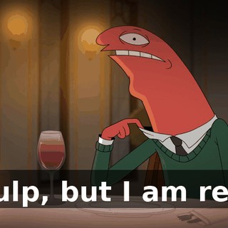 Gulp, but I am red.