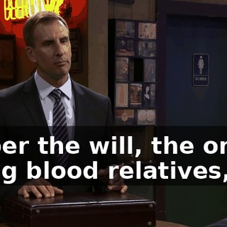 As per the will, the only living blood relatives, the