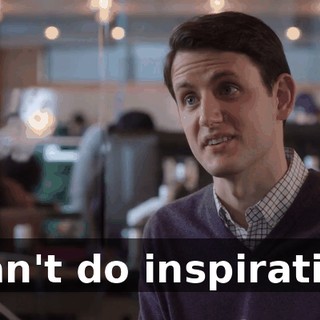 I can't do inspiration.