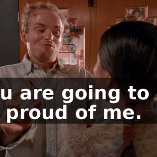 You are going to be so proud of me.