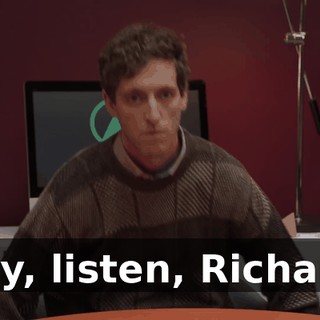Hey, listen, Richard.