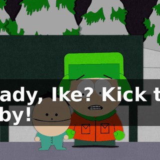Ready, Ike? Kick the baby!