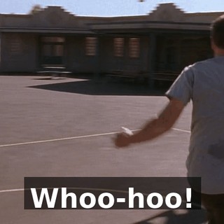 Whoo-hoo!