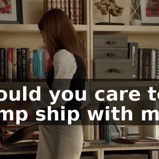 Would you care to jump ship with me?
