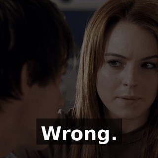 Wrong.