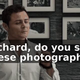 Richard, do you see these photographs?