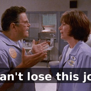 I can't lose this job.