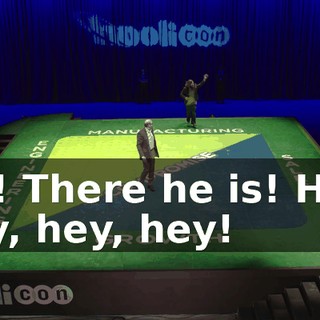 Oh! There he is! Hey, hey, hey, hey!