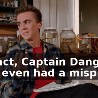 In fact, Captain Danger 243 even had a misprint.
