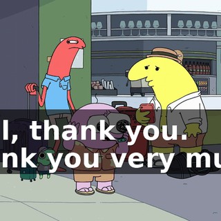 Well, thank you. Thank you very much.