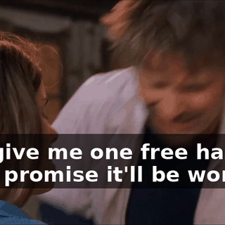 Just give me one free hand, and I promise it'll be worth it.