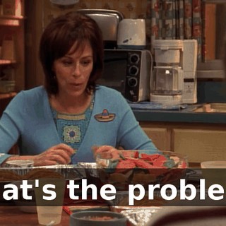 what's the problem?