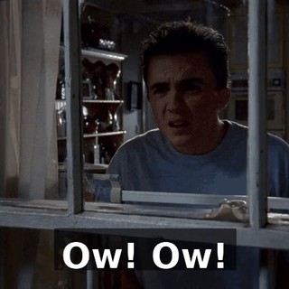 Ow! Ow!