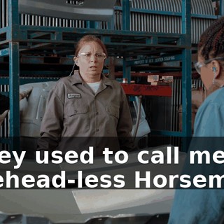 - They used to call me the Forehead-less Horseman.