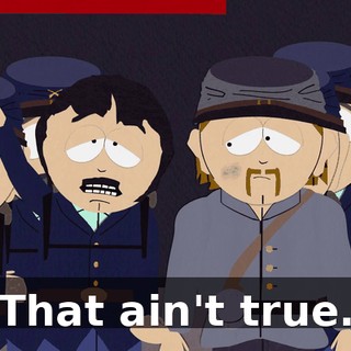 That ain't true.