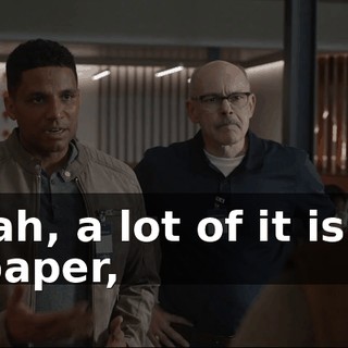 - Yeah, a lot of it is still on paper,