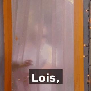Lois,