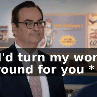 * I'd turn my world around for you *