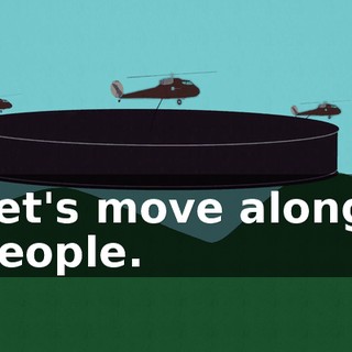 Let's move along, people.