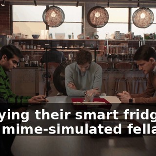 "sullying their smart fridges with mime-simulated fellatio."